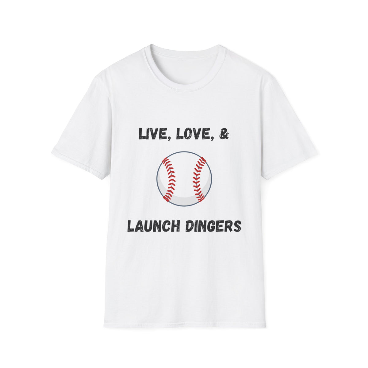 Live, Love, & Launch Dingers- Baseball