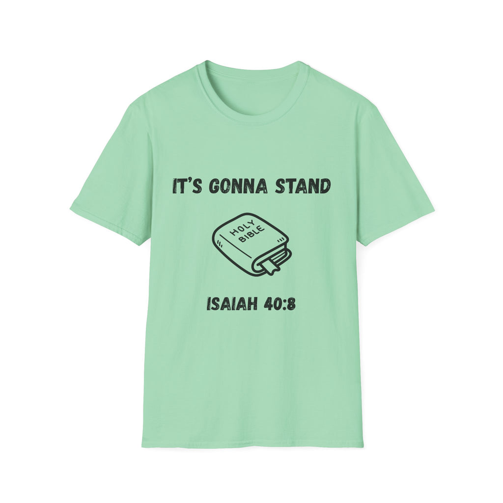 It's Gonna Stand- Bible