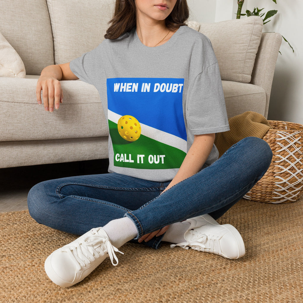 When in Doubt, Call it Out- Pickleball