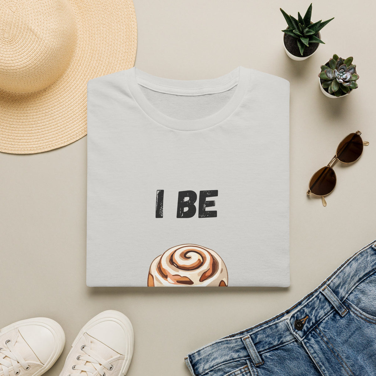 I Be Rollin- Cinnamon Roll T-Shirt