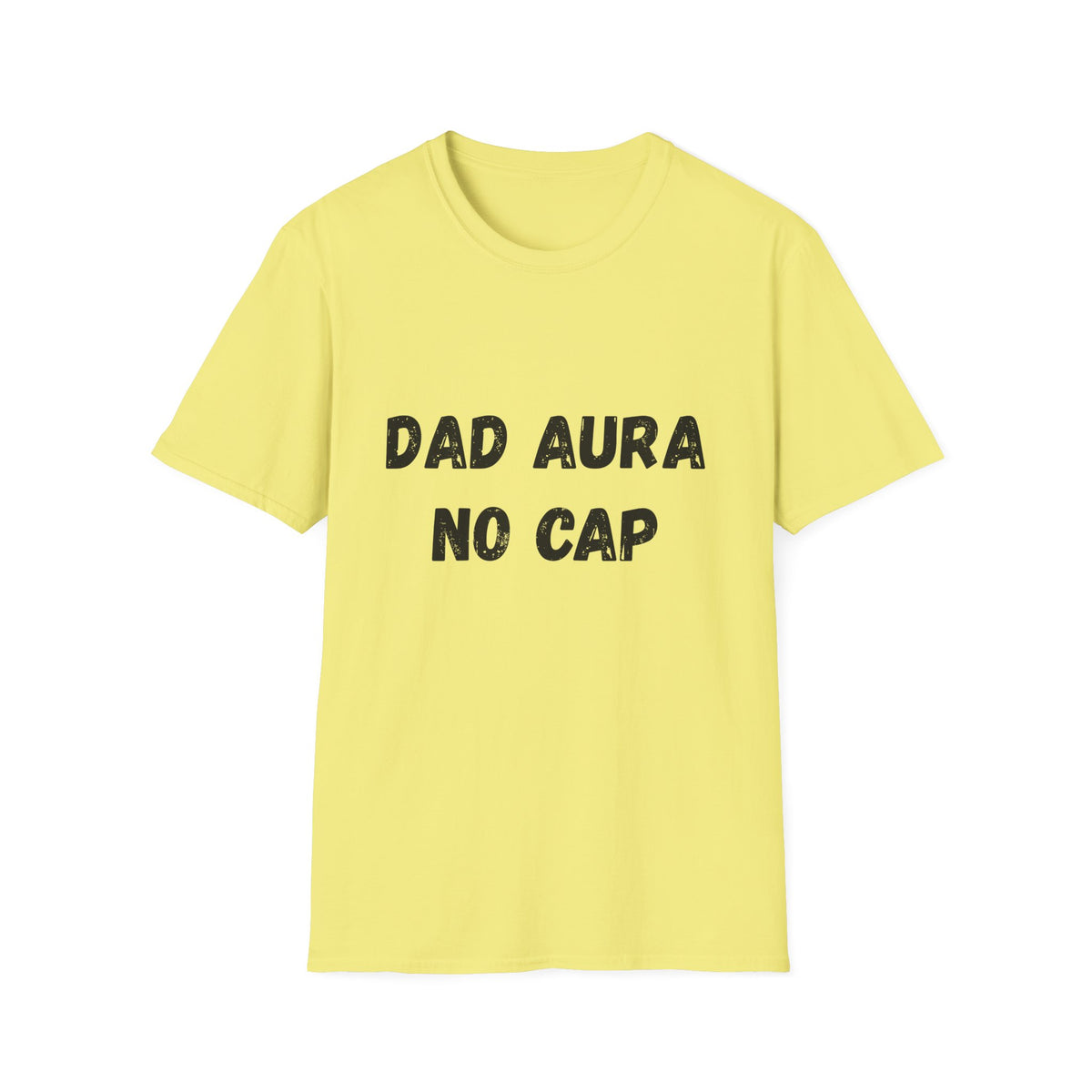 Dad Aura, No Cap T-Shirt