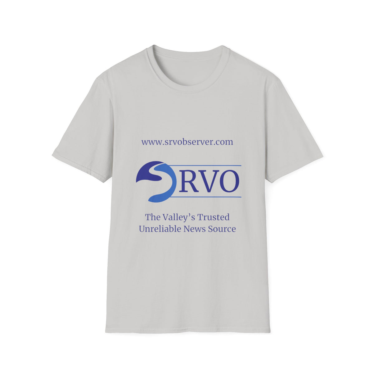 SRVO- The Valley's Trusted Unreliable News Source T-Shirt