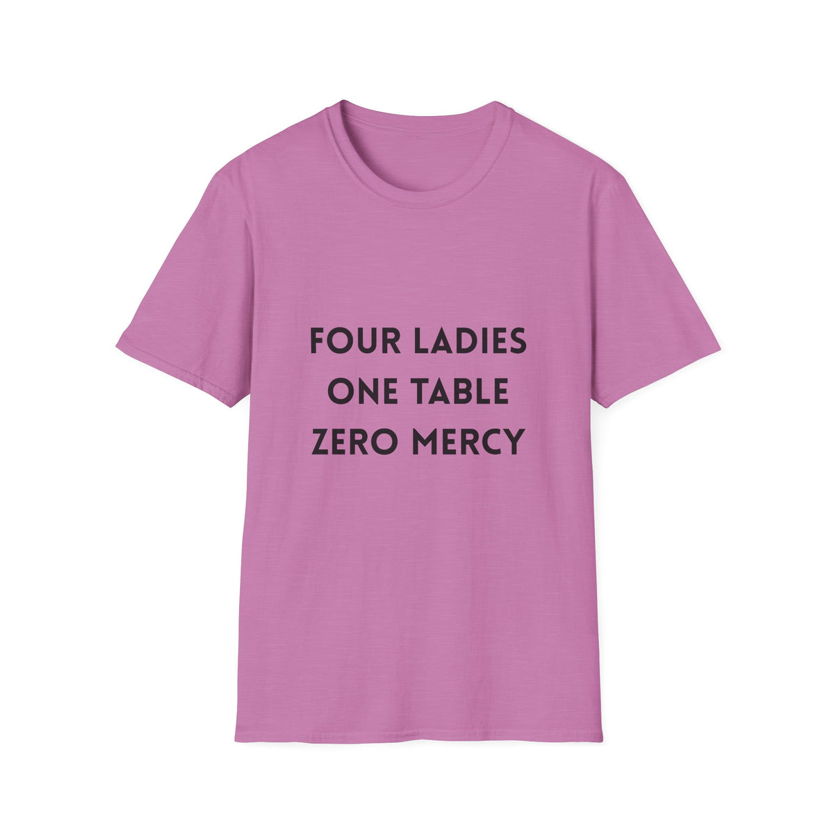Four Ladies, One Table, Zero Mercy- Mahjong T-Shirt
