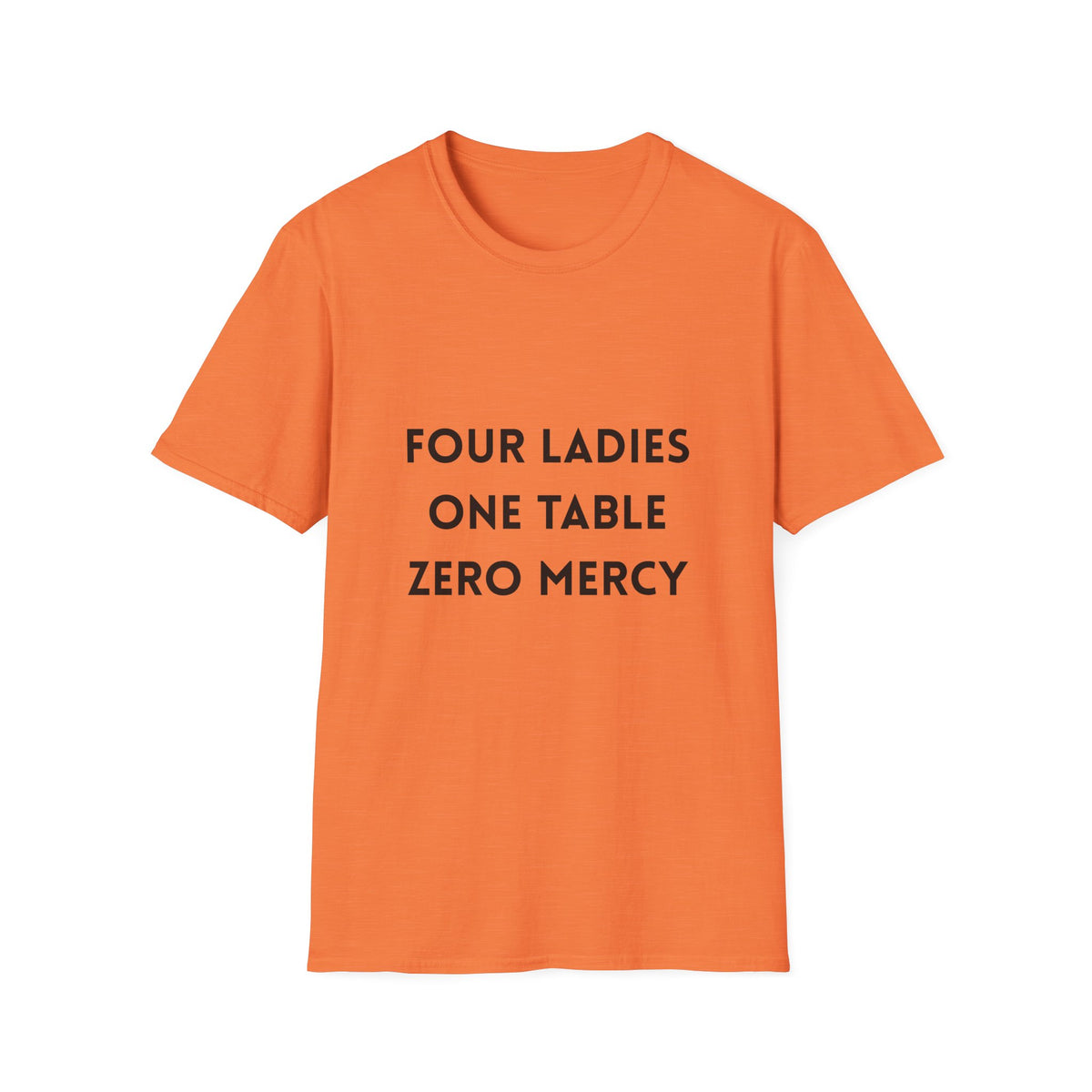 Four Ladies, One Table, Zero Mercy- Mahjong T-Shirt