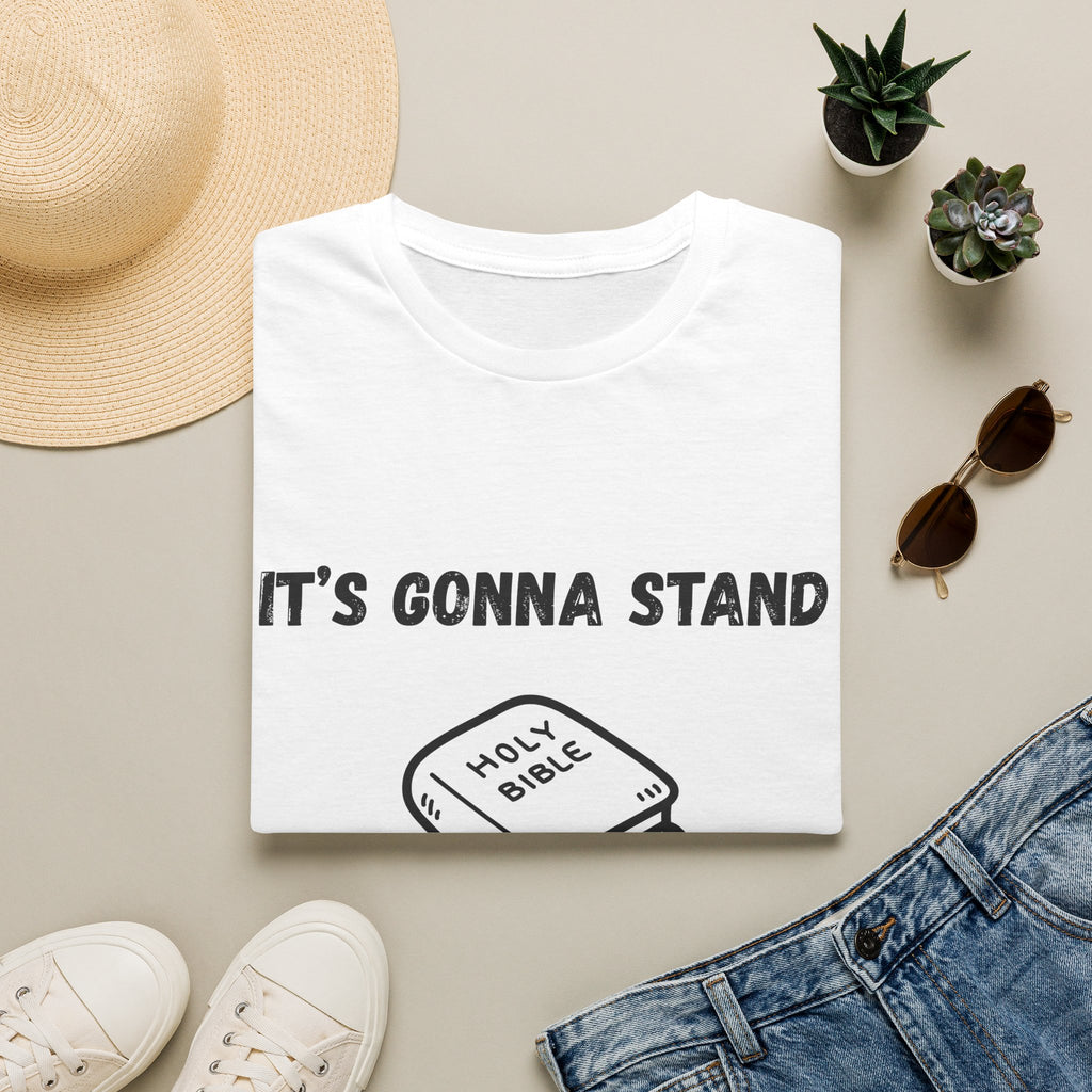 It's Gonna Stand- Bible
