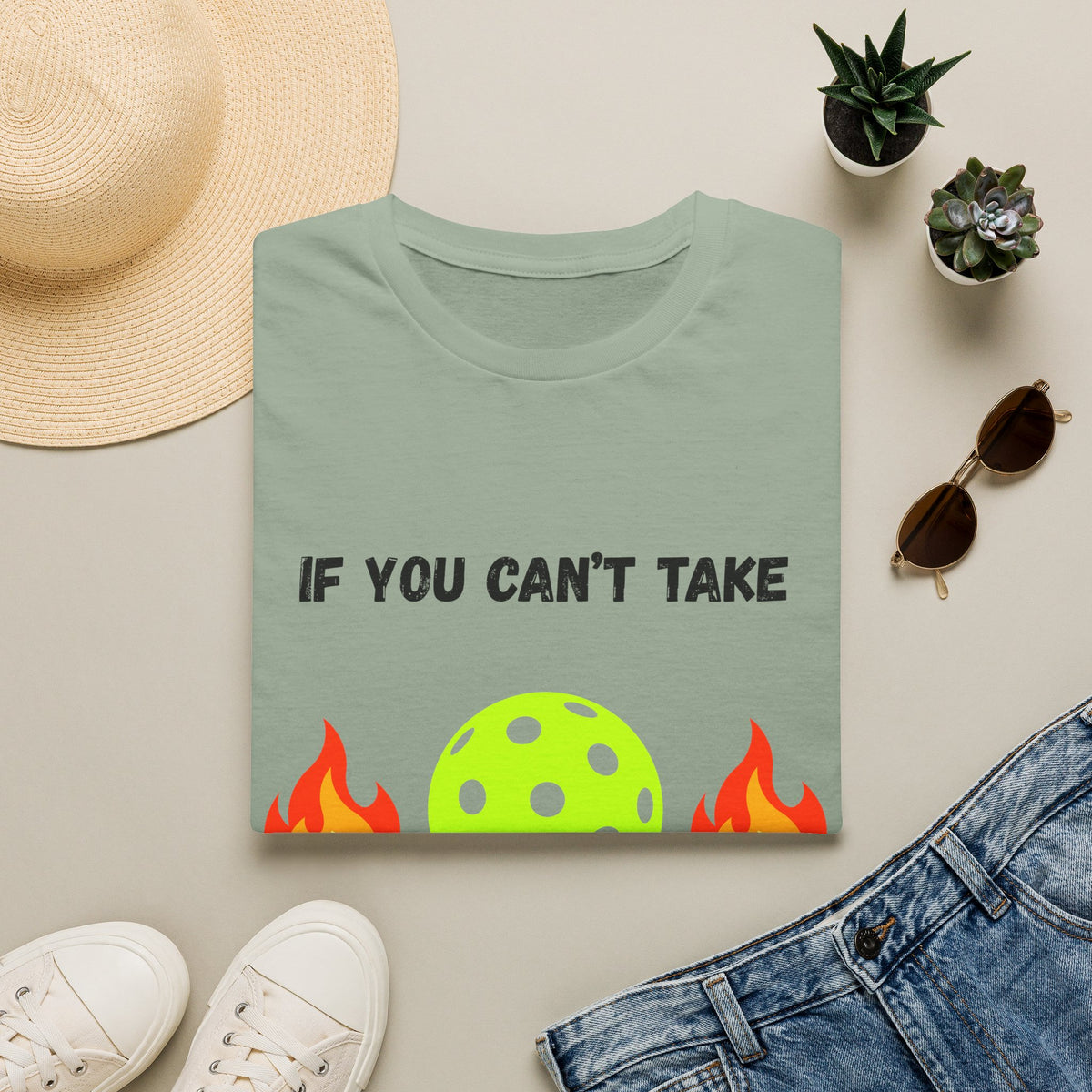 If You Can't Take the Heat, Get Out the Kitchen Pickleball T-Shirt