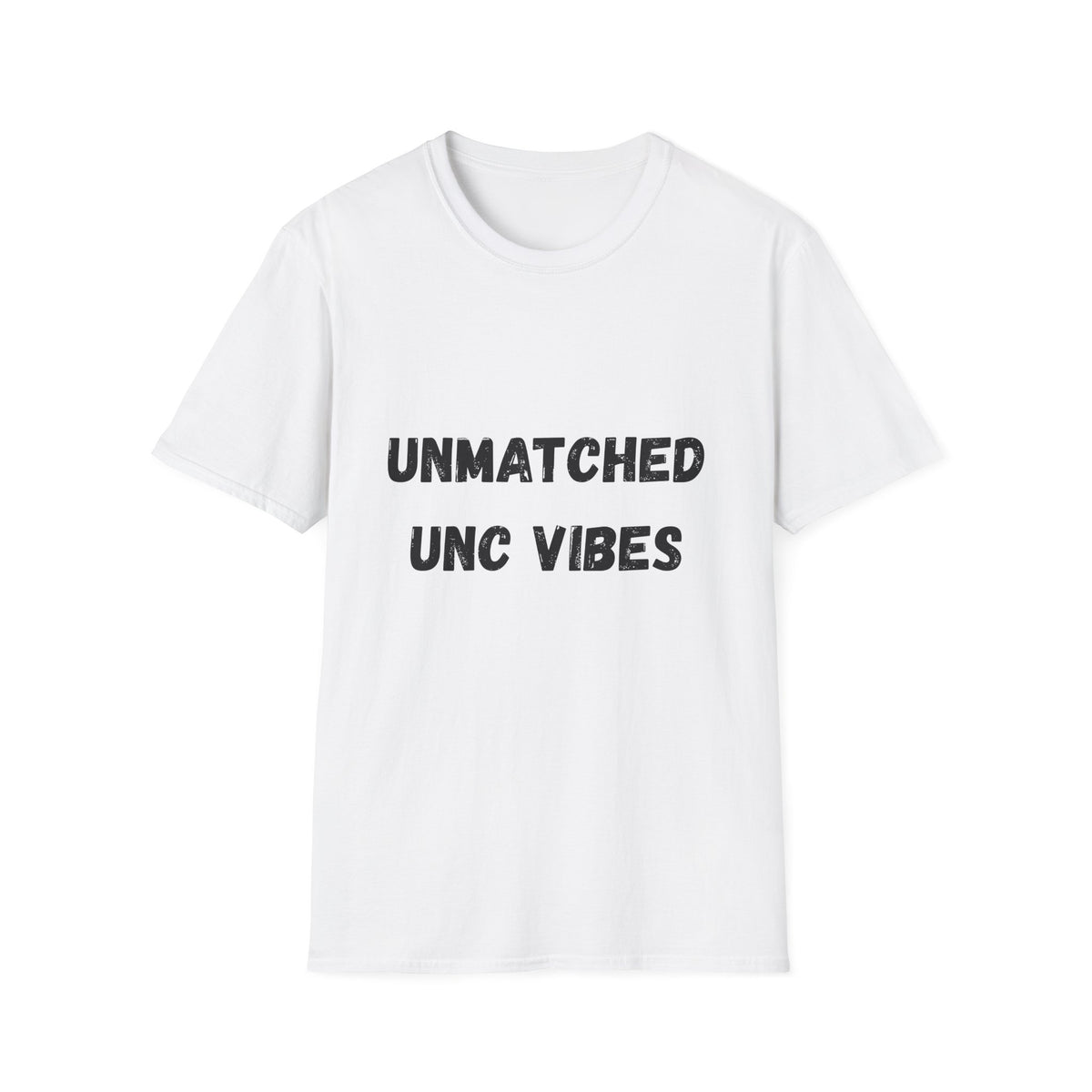 Unmatched Unc Vibes T-Shirt
