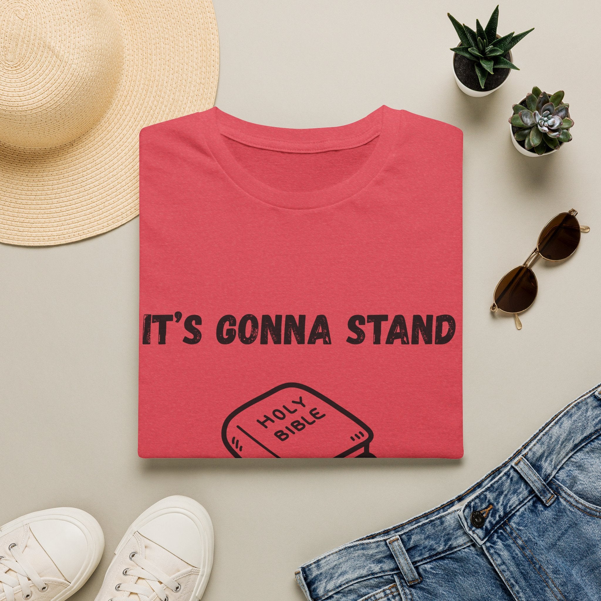 It's Gonna Stand- Bible