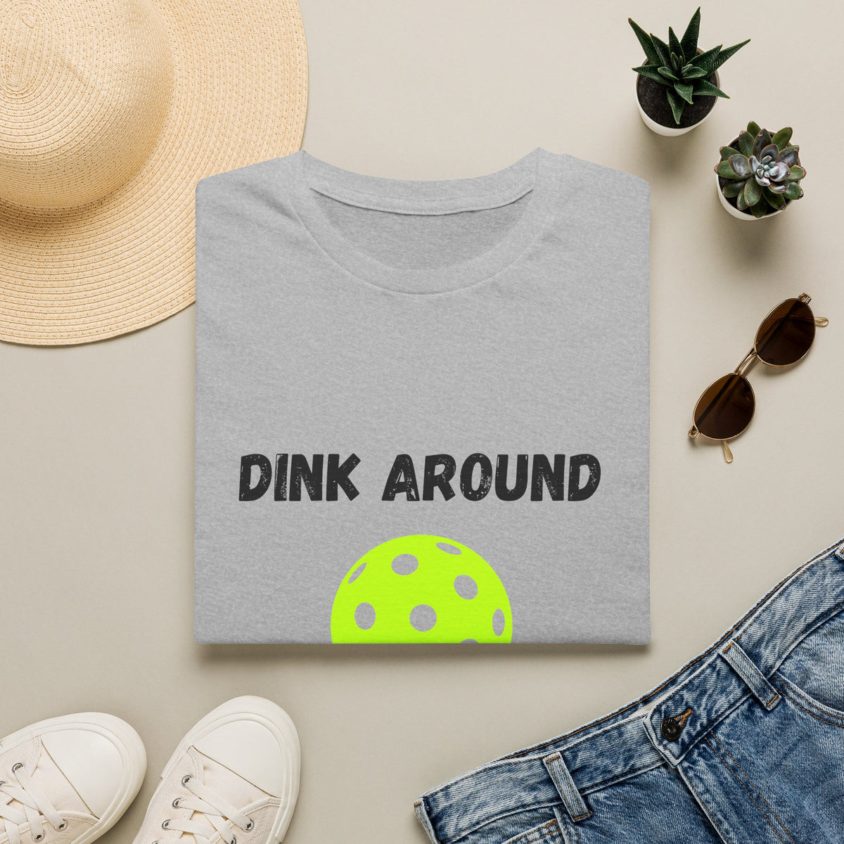 Dink Around & Find Out- Pickleball