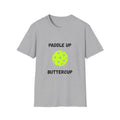 Paddle Up Buttercup- Pickleball