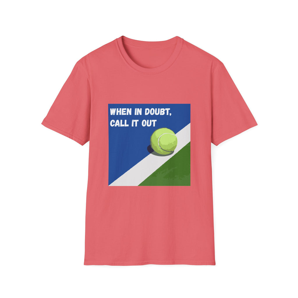 When in Doubt, Call it Out- Tennis