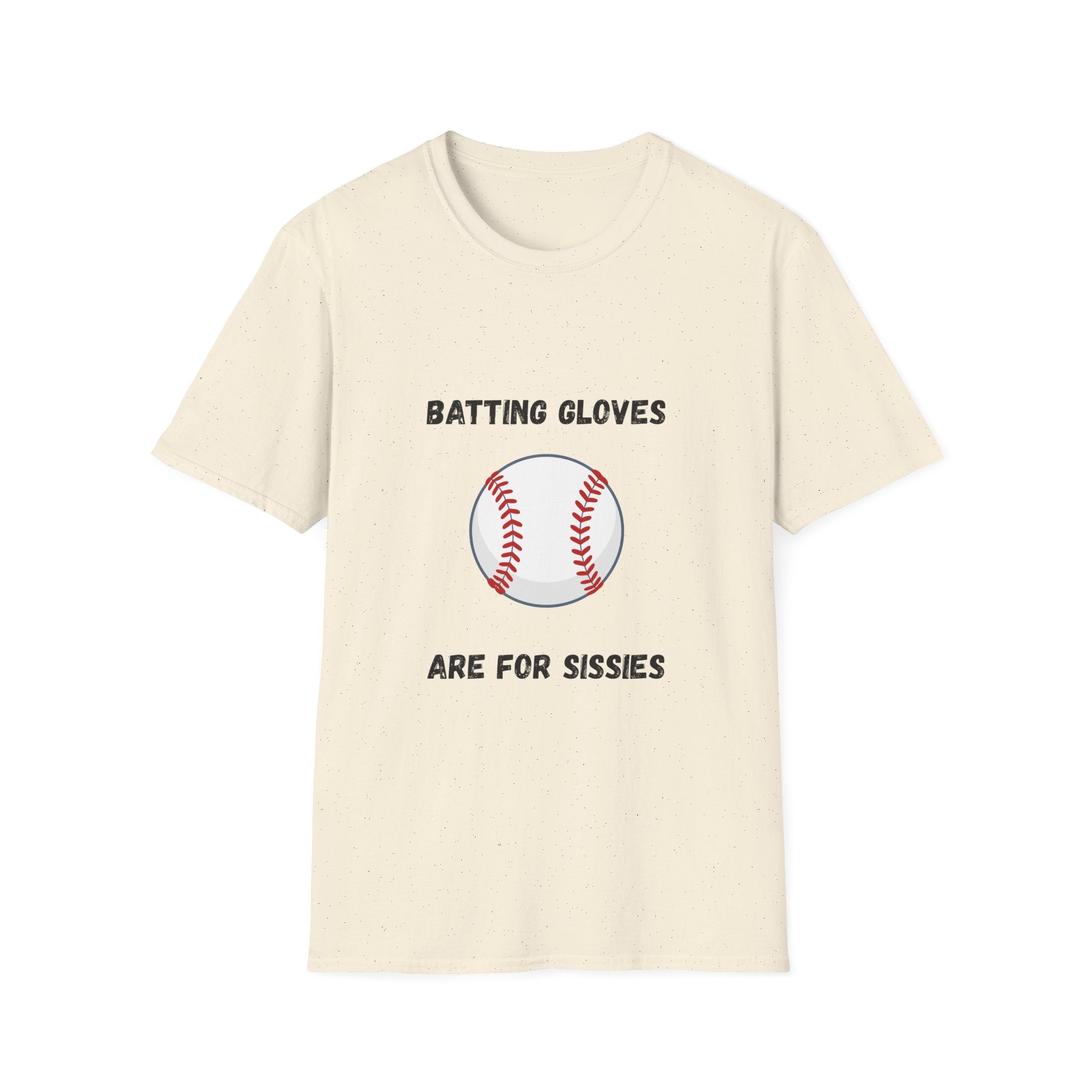 Batting Gloves Are For Sissies