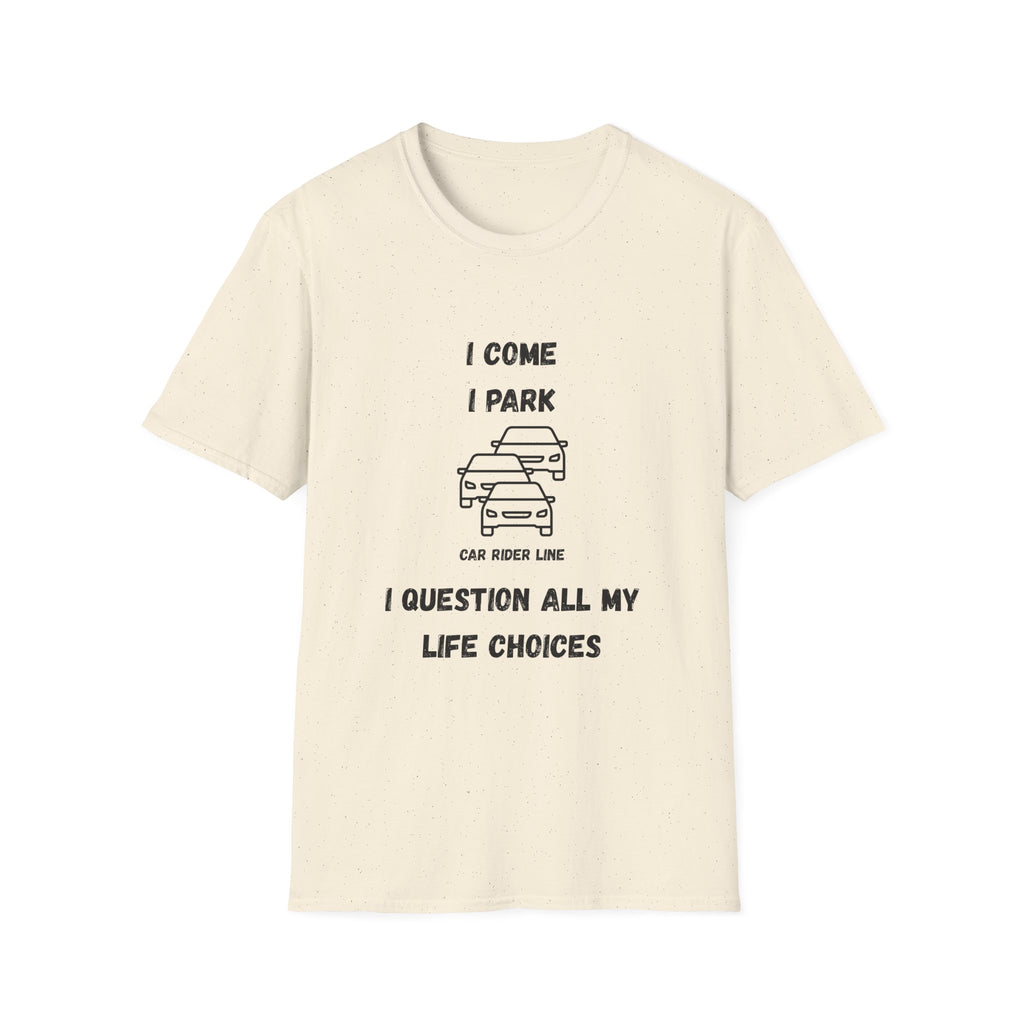 I Come, I Park, I Question All- Car Rider Line
