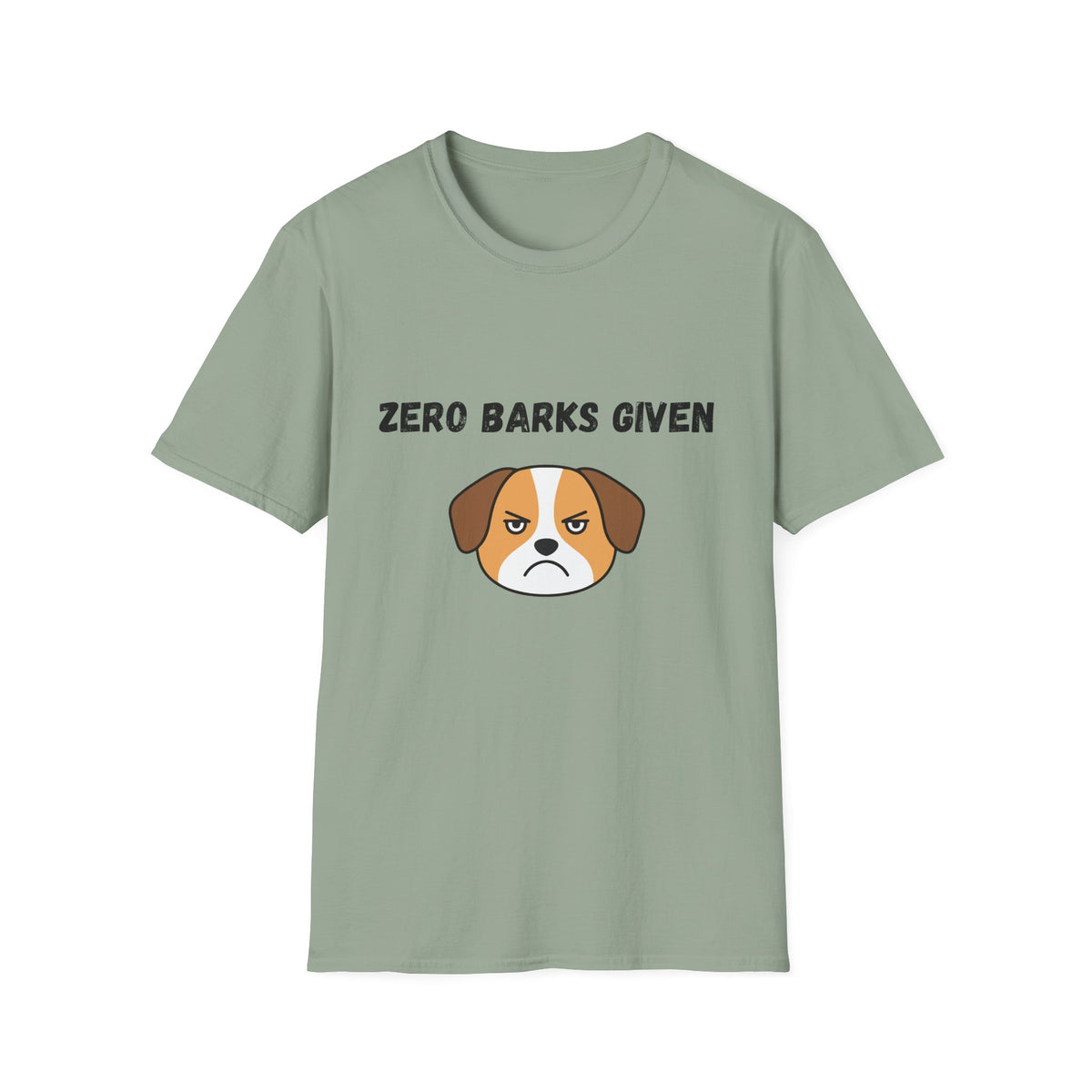 Zero Barks Given T-Shirt