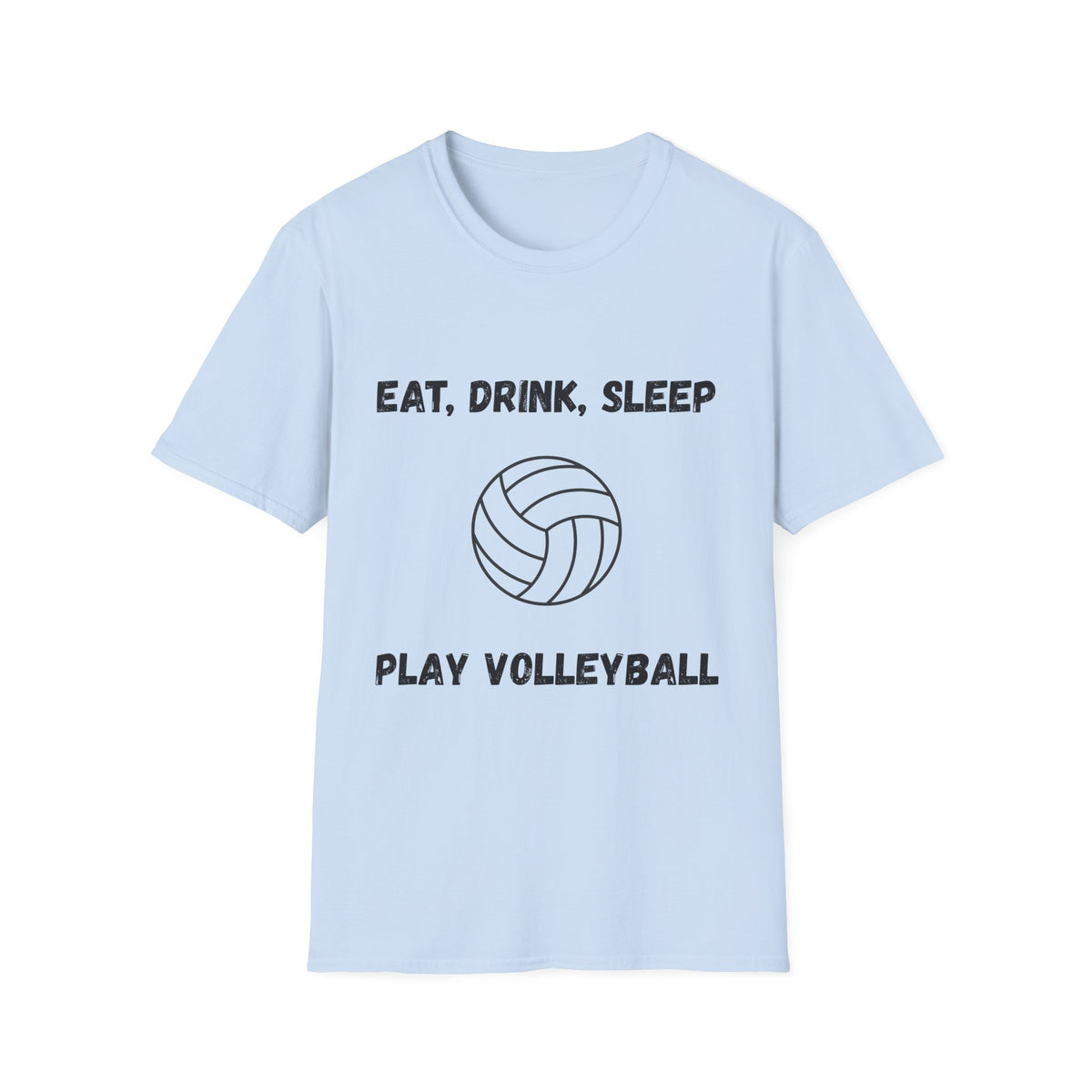Eat, Drink, Sleep Play Volleyball T-Shirt