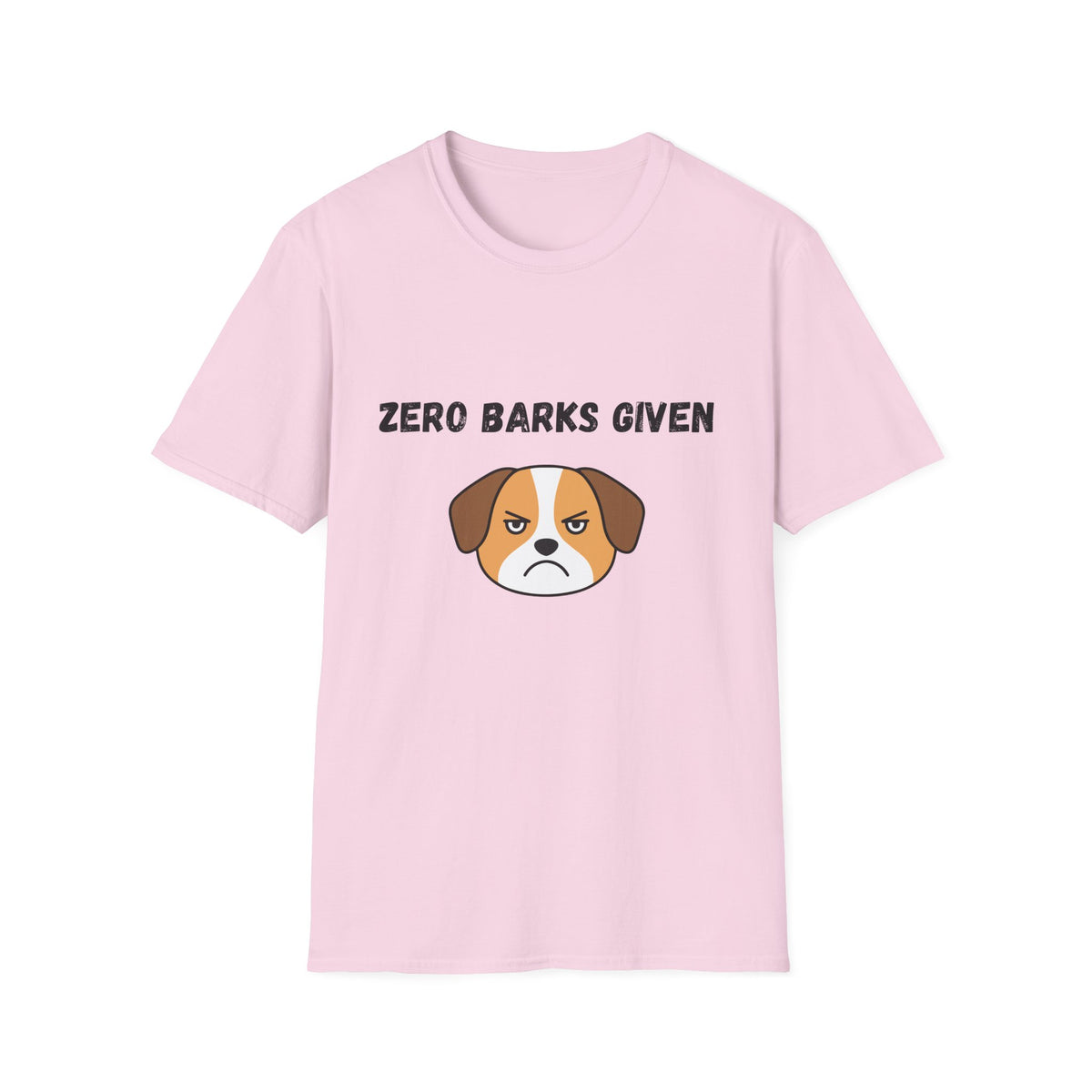 Zero Barks Given T-Shirt