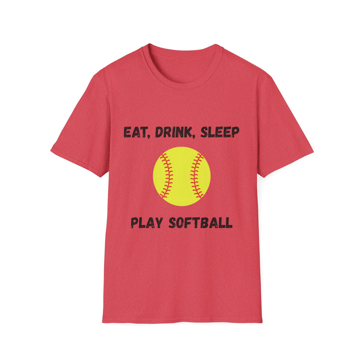 Eat, Drink, Sleep Play Softball T-Shirt